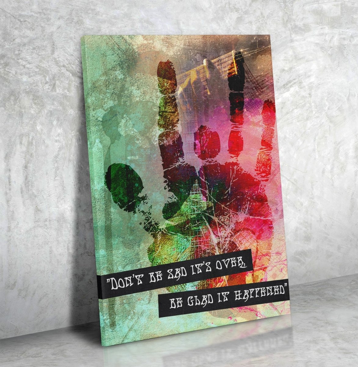 jerry-garcia-hand-art-dont-be-sad-its-over-be-glad-it-happened-framed-canvas-wall-art-375839